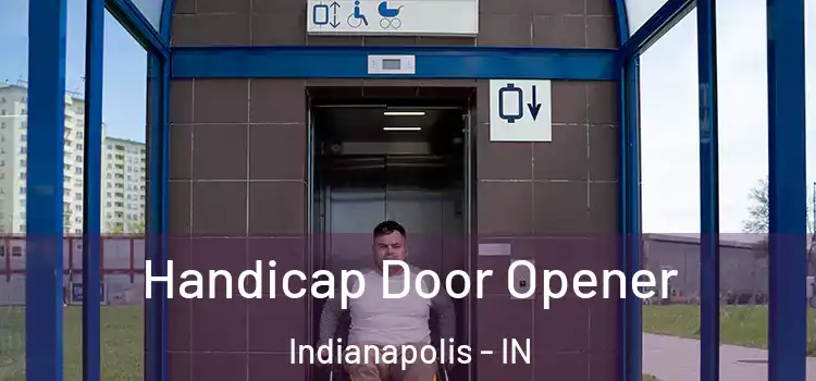 Handicap Door Opener Indianapolis - IN